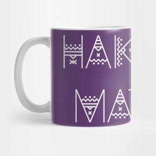 Hakuna Matata Mug